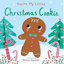 You’re My Little Christmas Cookie